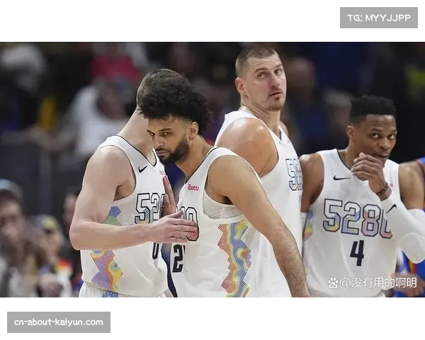 掘金防守效率109.5排名第五 约基奇领军保持稳定